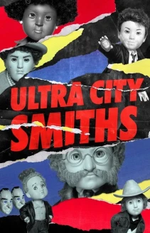 Watch Ultra City Smiths online