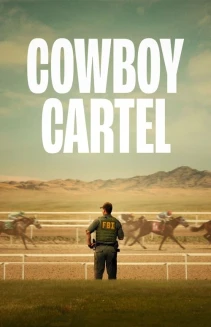 Watch Cowboy Cartel online