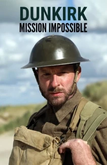 Watch Dunkirk: Mission Impossible online