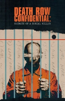 Watch Death Row Confidential: Secrets of a Serial Killer online