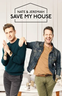 Watch Nate & Jeremiah Save My House online