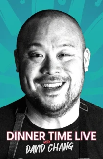 Watch Dinner Time Live with David Chang online