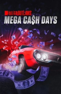 Watch Street Outlaws: Mega Cash Days online
