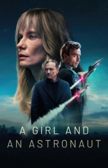 Watch A Girl and an Astronaut online