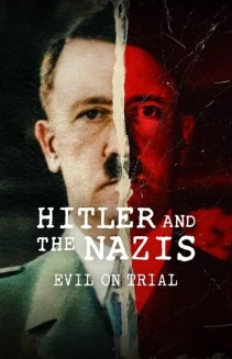 Watch Hitler and the Nazis: Evil on Trial online