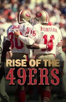 Watch Rise of the 49ers online