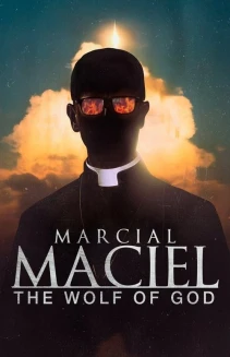 Watch Marcial Maciel: The Wolf of God online
