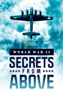 Watch World War II: Secrets from Above online