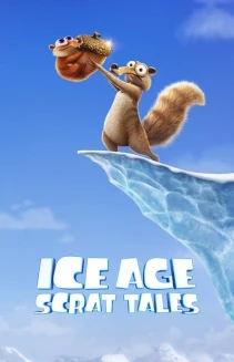 Watch Ice Age: Scrat Tales online