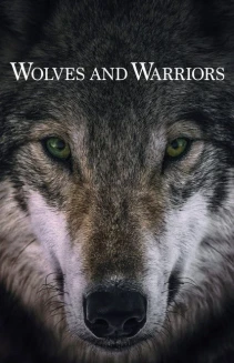 Watch Wolves and Warriors online