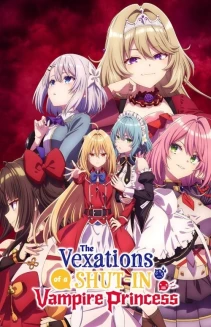 Watch The Vexations of a Shut-In Vampire Princess online