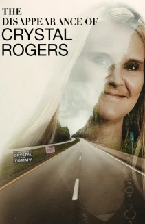 Watch The Disappearance of Crystal Rogers online