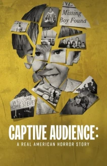 Watch Captive Audience: A Real American Horror Story online
