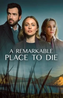 Watch A Remarkable Place to Die online