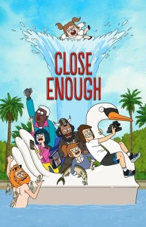Watch Close Enough online
