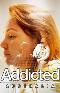 Watch Addicted Australia online