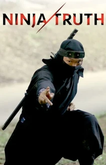 Watch NINJA TRUTH online