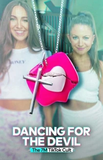 Watch Dancing for the Devil: The 7M TikTok Cult online