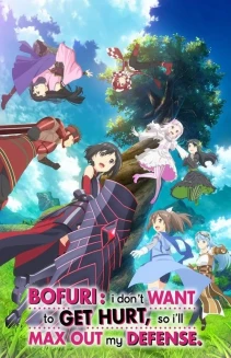 Watch BOFURI: I Don't Want to Get Hurt, so I'll Max Out My Defense. online