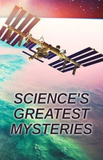 Watch Science’s Greatest Mysteries online