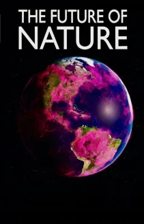 Watch The Future of Nature online