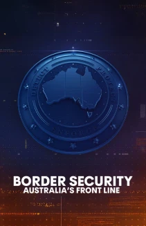 Watch Border Security: Australia's Front Line online