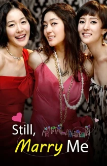 Watch Still, Marry Me online
