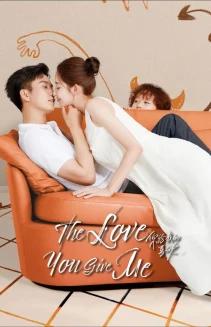 Watch The Love You Give Me online