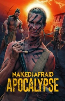 Watch Naked and Afraid: Apocalypse online