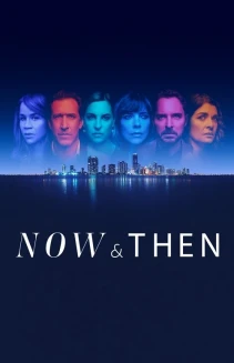 Watch Now and Then online