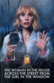 Watch The Woman in the House Across the Street from the Girl in the Window online