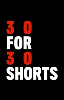 Watch 30 for 30 Shorts online