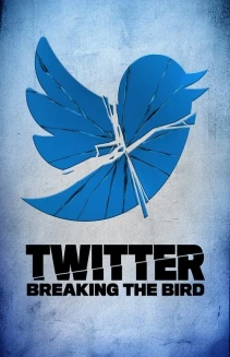 Watch Twitter: Breaking the Bird online