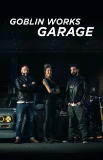 Watch Goblin Works Garage online