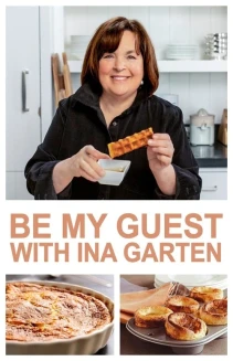 Watch Be My Guest with Ina Garten online
