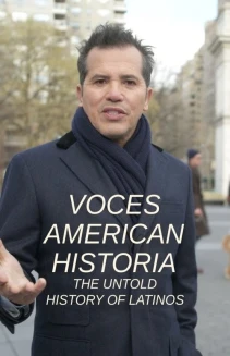 Watch VOCES American Historia: The Untold History of Latinos online