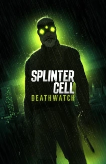 Watch Splinter Cell: Deathwatch online