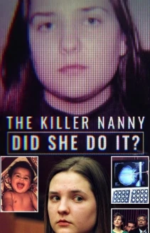 Watch The Killer Nanny: Did She Do It? online