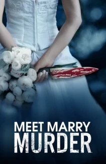 Watch Meet Marry Murder online