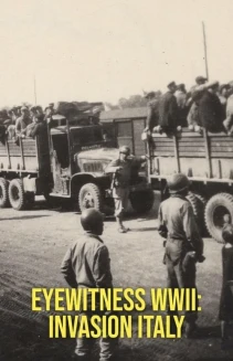 Watch Eyewitness WWII: Invasion Italy online