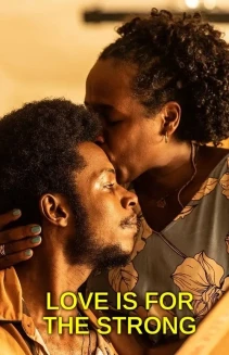 Watch Love Is for the Strong online