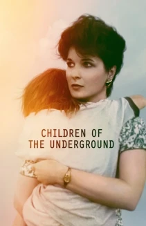 Watch Children of the Underground online