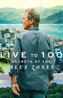 Watch Live to 100: Secrets of the Blue Zones online