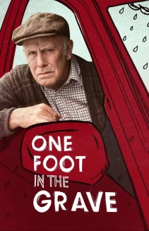 Watch One Foot in the Grave online
