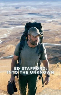 Watch Ed Stafford: Into the Unknown online