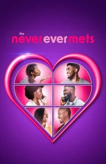 Watch The Never Ever Mets online