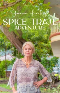 Watch Joanna Lumley's Spice Trail Adventure online