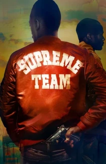 Watch Supreme Team online