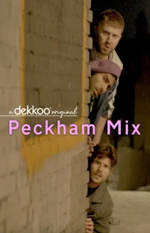 Watch Peckham Mix online
