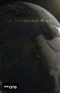 Watch Our Changing Planet online